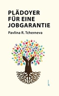 Cover: Pl&auml;doyer f&uuml;r eine Jobgarantie - Lola Books