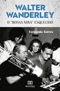 Cover: Walter Wanderley - Editora Dial&eacute;tica