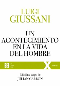 Abbildung von: Un acontecimiento en la vida del hombre - Ediciones Encuentro