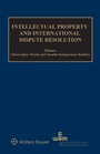 Cover: Intellectual Property and International Dispute Resolution - Kluwer Law International