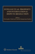 Cover: Intellectual Property and International Dispute Resolution - Kluwer Law International