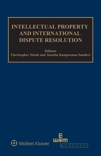 Abbildung von: Intellectual Property and International Dispute Resolution - Kluwer Law International