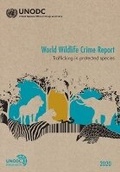 Cover: World Wildlife Crime Report 2020 - United Nations
