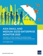 Cover: Asia Small and Medium-Sized Enterprise Monitor 2020: Volume II - Asian Development Bank