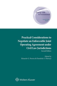 Abbildung von: Practical Considerations to Negotiate an Enforceable Joint Operating Agreement under Civil Law Jurisdictions - Kluwer Law International