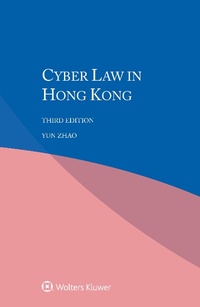 Abbildung von: Cyber Law in Hong Kong - Kluwer Law International