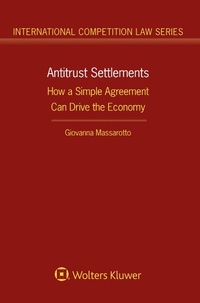 Abbildung von: Antitrust Settlements - Kluwer Law International