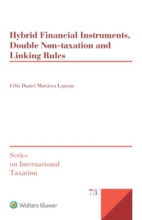 Abbildung von: Hybrid Financial Instruments, Double Non-Taxation and Linking Rules - Kluwer Law International