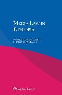 Abbildung von: Media Law in Ethiopia - Kluwer Law International