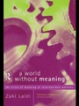Cover: A World Without Meaning - Routledge