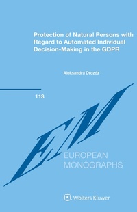 Abbildung von: Protection of Natural Persons with Regard to Automated Individual Decision-Making in the GDPR - Kluwer Law International