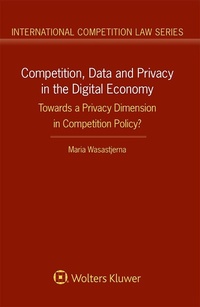 Abbildung von: Competition, Data and Privacy in the Digital Economy - Kluwer Law International