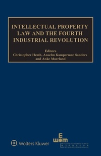 Abbildung von: Intellectual Property Law and the Fourth Industrial Revolution - Kluwer Law International