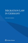 Cover: Migration Law in Germany - Kluwer Law International