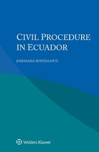 Abbildung von: Civil Procedure in Ecuador - Kluwer Law International