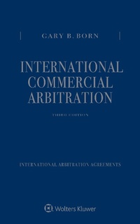 Abbildung von: International Commercial Arbitration - Kluwer Law International