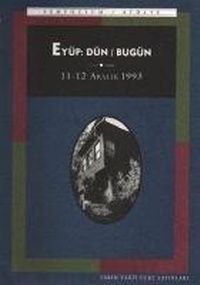 Abbildung von: Eyüp Dün Bugün - Tarih Vakfi Yurt yayinlari