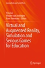 Cover: Virtual and Augmented Reality, Simulation and Serious Games for Education - Springer