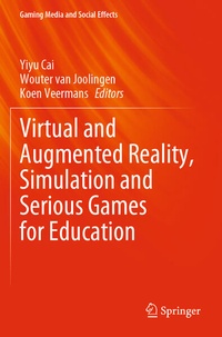 Enlarge image Cover: Virtual and Augmented Reality, Simulation and Serious Games for Education - Springer