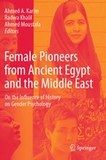 Cover: Female Pioneers from Ancient Egypt and the Middle East - Springer
