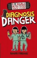 Cover: Double Detectives Medical Mystery: Diagnosis Danger - OUP Oxford