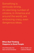 Cover: When Bad Thinking Happens to Good People - Princeton University Press