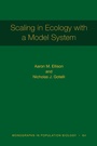 Cover: Scaling in Ecology with a Model System - Princeton University Press