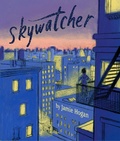 Cover: Skywatcher - Tilbury House Publishers