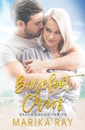 Cover: Barefoot Chaos (Beach Squad Series, #3) - Marika Ray
