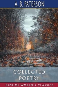 Abbildung von: Collected Poetry (Esprios Classics) - Blurb