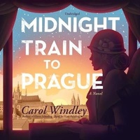 Enlarge image Cover: Midnight Train to Prague - Blackstone Publishing