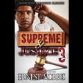 Cover: Supreme & Justice 3 - Blackstone Publishing