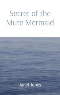 Enlarge image Cover: Secret of the Mute Mermaid - IngramSpark
