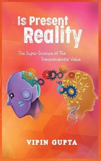 Enlarge image Cover: Is Present Reality - IngramSpark