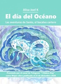 Cover: El d&iacute;a del Oc&eacute;ano (Las aventuras de Santo, el bacalao cartero, #2) - Las aventuras de Santo, el bacalao cartero
