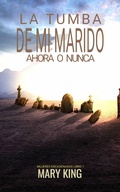 Cover: La tumba de mi marido (Mujeres encadenadas Libro 1, #1) - Babelcube Inc.