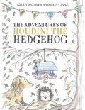 Cover: Adventures of Houdini the Hedgehog - Austin Macauley Publishers Ltd