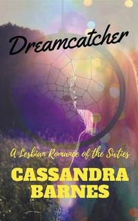 Enlarge image Cover: Dreamcatcher - Cassandra Barnes