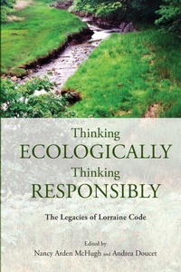 Enlarge image Cover: Thinking Ecologically, Thinking Responsibly - State University of New York Press