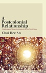Cover: A Postcolonial Relationship - State University of New York Press
