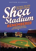 Cover: Shea Stadium Remembered - The Lyons Press
