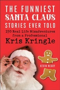 Cover: The Funniest Santa Claus Stories Ever Told - Sky Pony Press