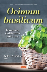 Abbildung von: Ocimum basilicum: Taxonomy, Cultivation and Uses - Nova Science Publishers Inc