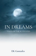 Cover: In Dreams (tales of the activated) - tales of the activated