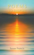 Cover: Poems To Inspire - Austin Macauley Publishers