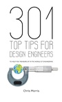 Cover: 301 Top Tips for Design Engineers - Austin Macauley Publishers Ltd