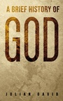 Cover: Brief History of God - Austin Macauley Publishers Ltd