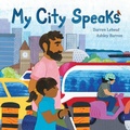 Cover: My City Speaks - Kids Can Press