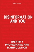 Cover: Disinformation and You - Visible Ink Press