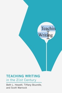 Enlarge image Cover: Teaching Writing in the Twenty-First Century - Modern Language Association of America